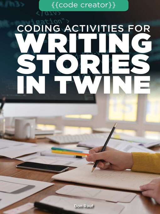 Cover image for Coding Activities for Writing Stories in Twine